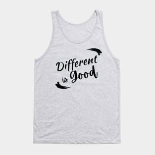 Different is Good! Tank Top